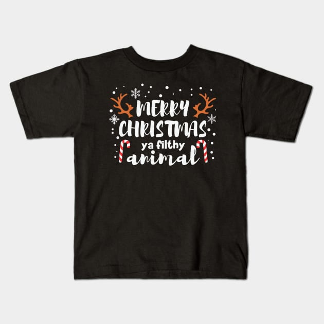 Merry Christmas Ya Filthy Animal Kids T-Shirt by nangtil20